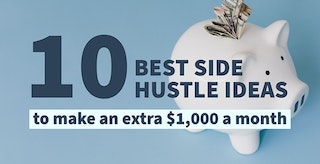 10 best side hustle ideas to make an extra $1,000 a month
